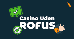 Bedste Casino Uden Rufus Find Din Perfekte Spiloplevelse Bedste Casino Uden Rufus Find Din Perfekte Spiloplevelse